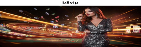 Menjelajahi Bonus Menarik di b8vip: Kesempatan Emas untuk Pemain